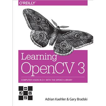 Learning OpenCV 3 Computer Vision In C++ With The OpenCV Library ...