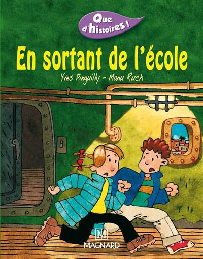 Que d'histoires ! CE1 - Série 1 (2002) - Période 2 : En sortant de l'école - Yves Pinguilly - broché