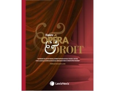 Entre Opéra et Droit - Mathieu Touzeil-Divina - broché