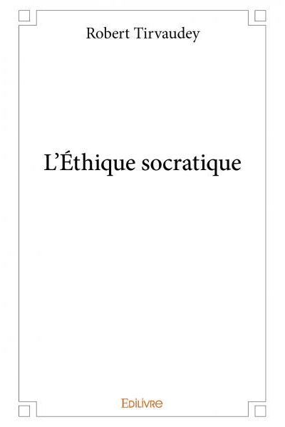 L’éthique socratique