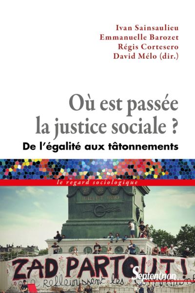 Ou est passee la justice sociale ?