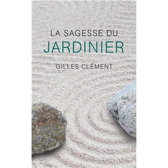 La Sagesse du Jardinier