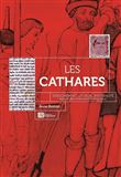 Les Cathares : enseignement, liturgie, spiritualité