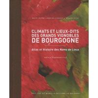 Climats et lieux-dits des grands vignobles de Bourgogne