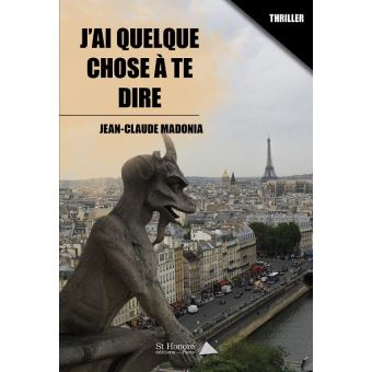 J'ai quelque chose à te dire