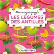 Les légumes des Antilles