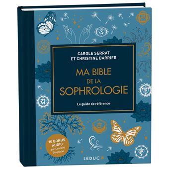 Ma bible de la sophrologie - édition de luxe