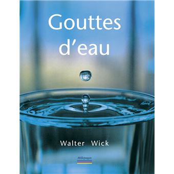 Gouttes D Eau Walter Wick Achat Livre Fnac