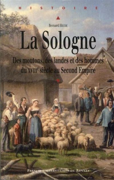 Sologne : des moutons des Landes et des hommes du XVIIIème siècle