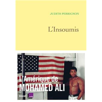 L'insoumis: L'Amérique de Mohamed Ali - en coédition avec France Culture