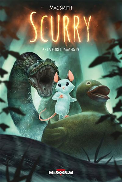 Scurry La Forêt immergée Tome 02 - Dernier livre de Mac Smith - Précommande & date de sortie | fnac