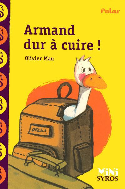 Armand dur à cuire ! - Olivier Mau - Poche