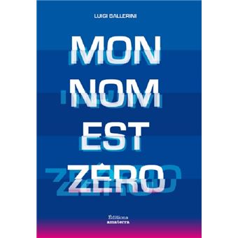 Mon nom est zéro