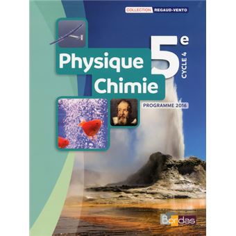 Regaud Vento Physique Chimie 5e 2017 Manuel Eleve Manuel De L Eleve Edition 2017 Broche Denis Regaud Gerard Vidal Achat Livre Fnac
