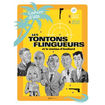 Cahier d'été Tontons Flingueurs