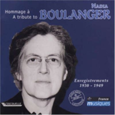 Tribute to nadia boulanger recordings 1930 1949