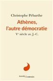 Athènes, l'autre démocratie