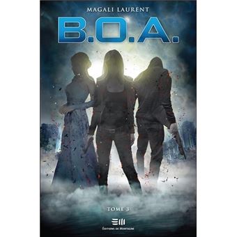 B.O.A. Tome 3 - Ames insoumises