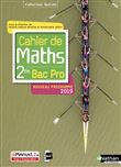 Cahier de maths 2de Bac Pro (Spirales) Livre + Licence élève 2019