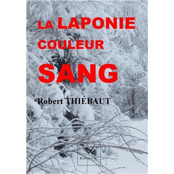 La Laponie couleur sang
