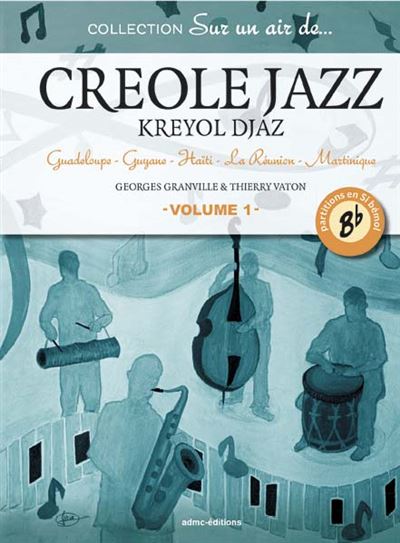 Créole Jazz - Georges Granville - broché