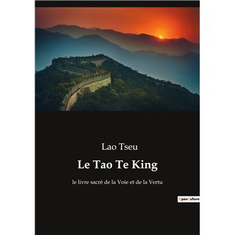 Le Tao Te King
