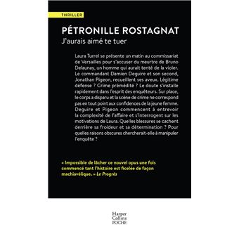 J'aurais aimé te tuer