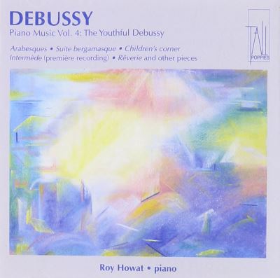 Piano music 4 the youthful debussy