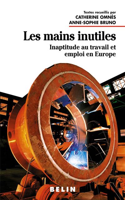 Les mains inutiles - Catherine Omnès - broché