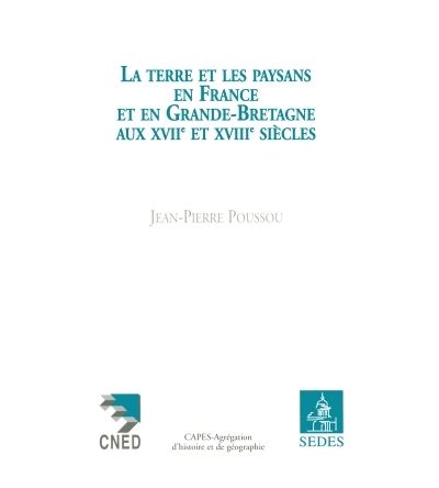La terre et les paysans en France et en Angleterre aux XVIIème et XVIIIème siècles