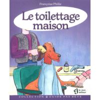 Le toilettage maison