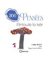 366 Pensées Anloule lo kèr