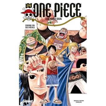 One Piece Croire En Ses Reves Tome 24 One Piece Edition Originale Eiichiro Oda Broche Achat Livre Fnac