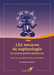 121 Astuces de sophrologie et autres petits bonheurs – Édition collector
