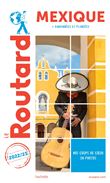 Guide du Routard Mexique (+Yucatan) 2022/23