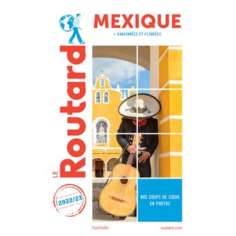 Guide du Routard Mexique (+Yucatan) 2022/23