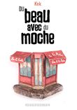 Du beau avec du moche
