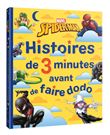 SPIDER-MAN - Histoires de 3 minutes avant de faire dodo - MARVEL