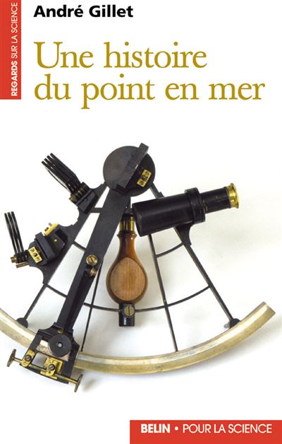 Une histoire du point en mer - André Gillet - broché