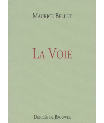 La voie - Maurice Bellet - broché