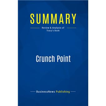 Summary: Crunch Point