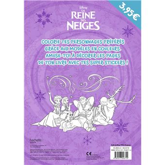 LA REINE DES NEIGES - Mes Coloriages avec Stickers - Disney