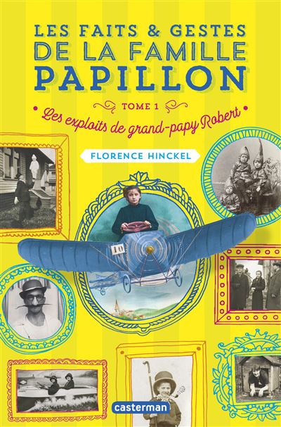 Les exploits de grand-papy Robert - Florence Hinckel - broché