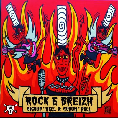 Rock e breizh vol 2/bigoud hell & rukun roll