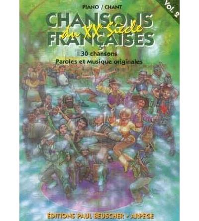 Chansons françaises du 20e siecle,2 - Collectif - broché