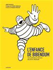 L'Enfance de Bibendum