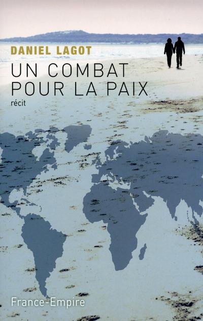 Un combat pour la paix
