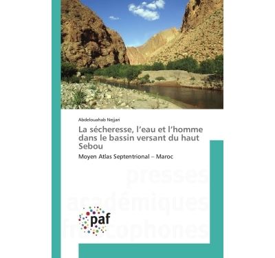 La sécheresse, l’eau et l’homme dans le bassin versant du haut Sebou