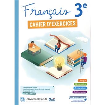 Elève 2021 Livre de l'élève Mon cahier d'activités 3e Français 