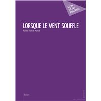 Lorsque le vent souffle